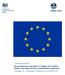 Conference report EU programmes and action in fragile and conflict states: next steps for the comprehensive approach Tuesday 18 Thursday 20 February