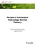Review of Information Technology Service Delivery. The Audit and Evaluation Branch