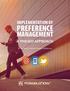 IMPLEMENTATION OF PREFERENCE MANAGEMENT A PHASED APPROACH. By Ron Patrick, Director of Product Architecture