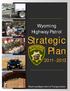 Wyoming Highway Patrol. Strategic Plan Wyoming Department of Transportation
