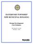 HAVERFORD TOWNSHIP NEW MUNICIPAL BUILDING. Design Development Cost Estimate