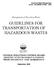 GUIDELINES FOR TRANSPORTATION OF HAZARDOUS WASTES