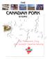 T H E CANADIAN PORK S T O R Y. The Remarkable Story of a Successful Canadian Industry. PORK The Canadian Success Story