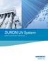 DURON UV System. Greener, more efficient, simply better