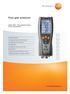 Flue gas analyser. We measure it. testo 327 The special class entry instrument.  Simple menu structure
