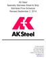 AK Steel Specialty Stainless Sheet & Strip Stainless Price Schedule Revised September 2, 2014