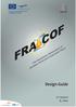 FRA COF. Design Guide. O. Vassart B. Zhao. Fire Resistance Assessment of Partially Protected Composite Floors