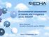 Environmental assessment of metals and inorganics under REACH. Marta Sobanska, European Chemicals Agency, Helsinki