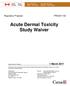 Acute Dermal Toxicity Study Waiver