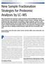 New Sample Fractionation Strategies for Proteomic Analyses by LC MS