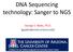 DNA Sequencing technology: Sanger to NGS. George S. Watts, Ph.D.