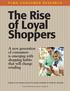 The Rise of Loyal Shoppers