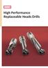 High Performance Replaceable Heads Drills