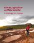 Climate, agriculture and food security: A strategy for change