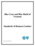 Blue Cross and Blue Shield of Vermont. Standards of Business Conduct