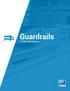 Guardrails. A Safe Workplace