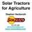 Solar Tractors for Agriculture