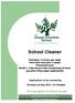 School Cleaner. Working together to achieve success. Applications to be received by - Monday 1st May 2017, 12 midnight