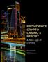 Introduction What is Providence? Overview of the Casino Industry How the Cashless Casino idea emerged?... 9