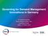 Governing for Demand Management Innovations in Germany. Dr Caroline Kuzemko Senior Research Fellow, IGov University of Exeter Ofgem, 17 th March 2016