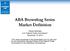 ABA Brownbag Series Market Definition