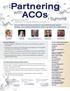 Partnering ACOs. with Summit. 4th. October 27-28, 2014 Hotel Palomar Los Angeles-Westwood, Los Angeles, CA