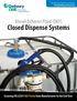 Closed Dispense Systems