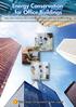 Energy Conservation for Office Buildings. Major points, measures, and successful cases of energy conservation for office buildings
