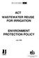 ACT WASTEWATER REUSE FOR IRRIGATION
