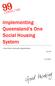 Implementing Queensland s One Social Housing System