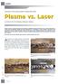Plasma vs. Laser. As was done in an earlier study [1], six rectangular SCIENCE. Comparison of the material quality of welded dental alloys