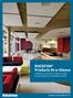 ROCKFON Products At-a-Glance STONE WOOL ACOUSTIC CEILING TILES AND CHICAGO METALLIC SUSPENSION SYSTEMS