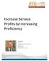 Increase Service Profits by Increasing Proficiency