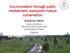 Eco-innovation through public involvement: everyone s nature conservation