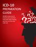 ICD-10 PREPARATION GUIDE. MGMA resources to prepare your practice and work with trading partners on the new code set.