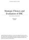 Strategic Choices and Evaluation of JHC