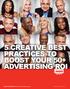 5 CREATIVE BEST PRACTICES TO BOOST YOUR 50+ ADVERTISING ROI. REACH YOUR REP / A Division of AARP Services, Inc.