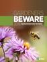 GARDENERS BEWARE. Bee-Toxic Pesticides Found in Bee-Friendly Plants Sold at Garden Centers Across the U.S.
