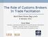 The Role of Customs Brokers In Trade Facilitation