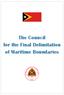 The Council for the Final Delimitation of Maritime Boundaries