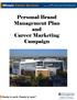 Personal Brand Management Plan and Career Marketing Campaign