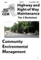 Step 4 DRAFT Last Modified 7/2003. Highway and Right of Way Maintenance Tier 2 Worksheet CEM. Community Environmental Management