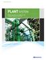 PLANT SYSTEM KM Tech approaches its customers with confident products and services.