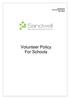 January 2012 (amended April 2013 to reflect DBS) Volunteer Policy For Schools