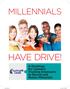 MILLENNIALS HAVE DRIVE! A Roadmap for Canada s Trucking Employers to Recruit and Retain Millennials