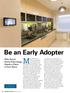 Meet David and Liz. Be an Early Adopter. Why Smart Home Technology Needs a Place in Your Store. By Jesse Carleton,