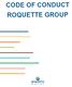 CODE OF CONDUCT ROQUETTE GROUP