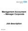 Management Accountant Manager Corporate. Job description