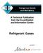 Dangerous Goods and Rail Safety. A Technical Publication from the Co-ordination and Information Centre. Refrigerant Gases