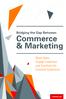 Bridging the Gap Between Commerce & Marketing